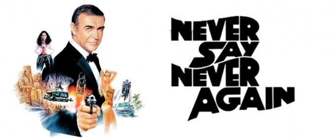 Never Say Never Again