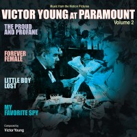 Victor Young At Paramount (Volume 2)