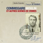 Commissaire Moulin et Autres Scènes de Crimes (François De Roubaix) UnderScorama : Février 2016