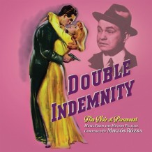 Double Indemnity: Film Noir At Paramount UnderScorama : Janvier 2016