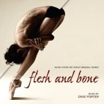 Flesh And Bone (Dave Porter) UnderScorama : Janvier 2016