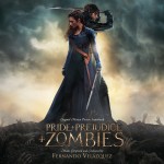 Pride And Prejudice And Zombies (Fernando Velázquez) UnderScorama : Février 2016