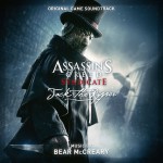 Assassin’s Creed Syndicate: Jack The Ripper (Bear McCreary) UnderScorama : Février 2016