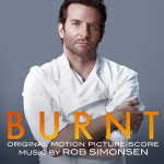 Burnt (Rob Simonsen) UnderScorama : Février 2016