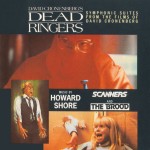 Dead Ringers / Scanners / The Brood