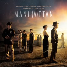 Manhattan (Jonsi & Alex, Jeff Russo & Zoe Keating) UnderScorama : Février 2016