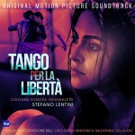 Tango per la Liberta (Stefano Lentini) UnderScorama : Février 2016