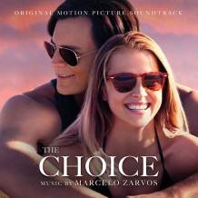 Choice (The) (Marcelo Zarvos) UnderScorama : Mars 2016