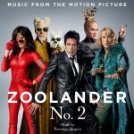 Zoolander No. 2 (Theodore Shapiro) UnderScorama : Mars 2016