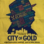 City Of Gold (Bobby Johnston) UnderScorama : Avril 2016