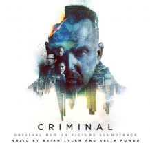 Criminal (Brian Tyler & Keith Power) UnderScorama : Mai 2016