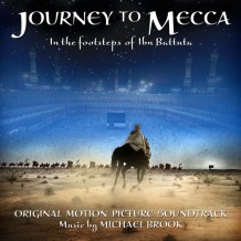 Journey To Mecca (Michael Brook) UnderScorama : Avril 2016