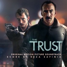 Trust (The) (Reza Safinia) UnderScorama : Mai 2016