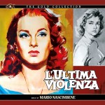 Ultima Violenza (L’) (Mario Nascimbene) UnderScorama : Avril 2016