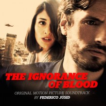 Ignorance Of Blood (The) (Federico Jusid) UnderScorama : Mai 2016