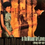 In The Mood For Love