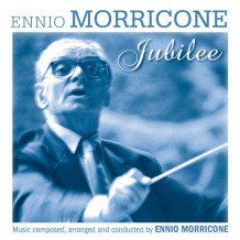 Jubilee (Ennio Morricone) UnderScorama : Mai 2016