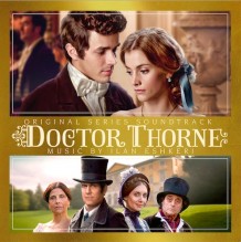 Doctor Thorne (Ilan Eshkeri) UnderScorama : Juillet 2016