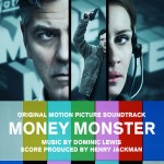 Money Monster (Dominic Lewis) UnderScorama : Juin 2016
