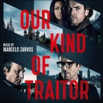 Our Kind Of Traitor (Marcelo Zarvos) UnderScorama : Juin 2016