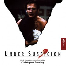 Under Suspicion (Christopher Gunning) UnderScorama : Juillet 2016
