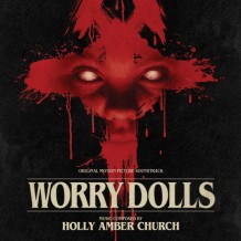 Worry Dolls (Holly Amber Church) UnderScorama : Juillet 2016