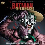 Batman: The Killing Joke (Michael McCuistion, Kristopher Carter…) UnderScorama : Août 2016