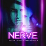 Nerve (Rob Simonsen) UnderScorama : Août 2016