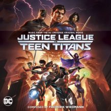 Justice League vs. Teen Titans / Batman: Bad Blood (Frederik Wiedmann) UnderScorama : Septembre 2016
