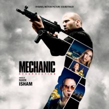 Mechanic: Resurrection (Mark Isham) UnderScorama : Septembre 2016