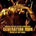 Generation Iron (Jeff Rona) UnderScorama : Octobre 2013