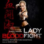 Lady Bloodfight (Mark Kilian) UnderScorama : Octobre 2016