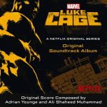 Luke Cage (Season 1) (Adrian Younge & Ali Shaheed Muhammad) UnderScorama : Novembre 2016