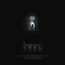 Disappointments Room (The) (Brian Tyler) UnderScorama : Novembre 2016