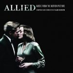 Allied (Alan Silvestri) UnderScorama : Décembre 2016