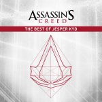 Assassin’s Creed: The Best Of Jesper Kyd