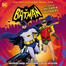 Batman: Return Of The Caped Crusaders (Michael McCuistion, Lolita Ritmanis…) UnderScorama : Décembre 2016