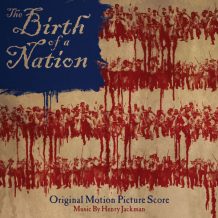 Birth Of A Nation (The) (Henry Jackman) UnderScorama : Novembre 2016