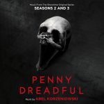 Penny Dreadful (Seasons 2 & 3) (Abel Korzeniowski) UnderScorama : Janvier 2017