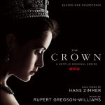 Crown (The) (Season 1) (Hans Zimmer & Rupert Gregson-Williams) UnderScorama : Décembre 2016