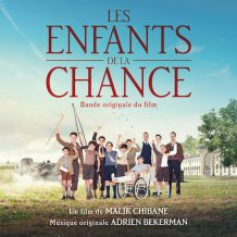 Enfants de la Chance (Les) (Adrien Bekerman) UnderScorama : Décembre 2016