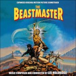 Beastmaster (The) (Lee Holdridge) UnderScorama : Janvier 2014