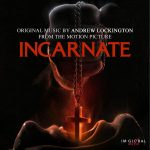 Incarnate (Andrew Lockington) UnderScorama : Janvier 2017