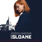 Miss Sloane (Max Richter) UnderScorama : Janvier 2017