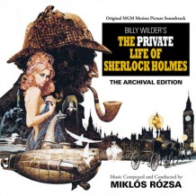 Private Life Of Sherlock Holmes (The) (Miklós Rózsa) UnderScorama : Janvier 2014