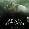 Adam Resurrected (Gabriel Yared) UnderScorama : Mars 2017