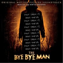 Bye Bye Man (The) (The Newton Brothers) UnderScorama : Février 2017