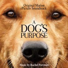 Dog’s Purpose (A) (Rachel Portman) UnderScorama : Février 2017