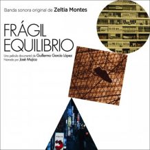 Fràgil Equilibrio (Zeltia Montes) UnderScorama : Février 2017