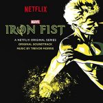 Iron Fist (Season 1) (Trevor Morris) UnderScorama : Avril 2017